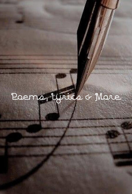 Poems, Lyrics, & More